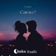 Can We Chuku Remix Single