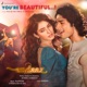 You re Beautiful From Andaaz 2 Single