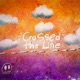 crossed the line Single