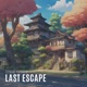 Last escape Single