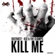 Kill Me EP