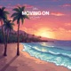 moving on feat Crimelore Single