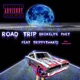 Road Trip feat TrippyThaKid Single