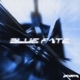 Blue Fate Single