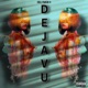 Dèjá Vu Single