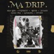 Ma Drip feat O Kenneth Reggie Jay Bahd Kwaku DMC Kawabanga City Boy Single