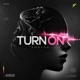Turn On Single