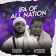 IFA OF ALL NATION Single