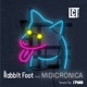 Rabbit Foot feat Midicronica Single
