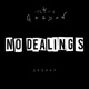 No Dealings feat Cassie Single