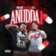 Anudda 1 feat Bbe Aj Single