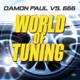 World of Tuning Damon Paul vs 666 Special 2K15 Edition Single