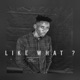 Like what feat RonTheKid Keed Single