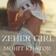 Zeher Girl Single