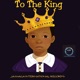 To the King Single