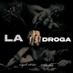 La Droga Single