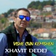 Vishe Cun Kemishen Single