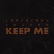 Keep Me feat Vince Lucero Single