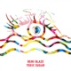 Toxic Sugar Single