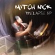 Timelapse EP feat Phil Tyler