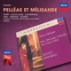 Debussy Pelléas et Mélisande