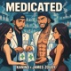 Medicated feat James Zoudy Single