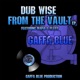 Dub Wise from the Vault