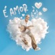 É Amor Single