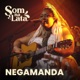Nêgamanda Ao Vivo no Som na Lata Single