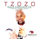 Sala Kanjalo Ke feat Bhizer Zakwe Mzulu Single