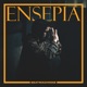 Ensepia Single