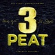 3 Peat feat Lil Shysty Single
