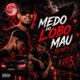 Medo do Lobo mau Single