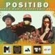 POSITIBO feat DELLO JOSHUA MARI Single