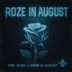Roze In August Chapter 1 EP