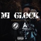 Mi Glock Single