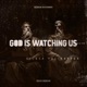 God Is Watching Us feat YD Single
