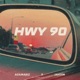 HWY 90 feat JAH3IM Single