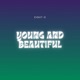 Young And Beautiful 8D Audio Single