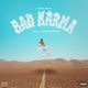 Bad Karma feat Chris Snakes Single