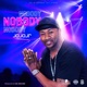 Nobody Nobody Nobody Single