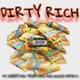DIRTY RICH feat Sheezy Nvk Tyler Trix PWG OLUHLE Metro V Single