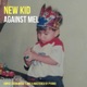 New Kid Single