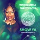 Presents Show Ya Manoo Remixes feat Christie Love Single