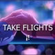 Take Flights feat Key Notes Single