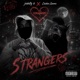 Strangers feat JudottyB Single