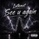 SEE U AGAIN Single