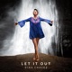 Let It Out Single