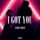 I Got You Single