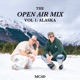 The Open Air Mix Vol 1 Alaska DJ Mix